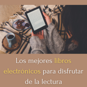 Análisis y Comparativa de los mejores Libros Electrónicos ebook
